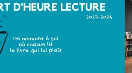 Nouveauté : Quart d'heure lecture 